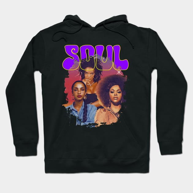 Beautiful Queen Of Soul - Lauryn hill - Sade Adu - Jill Scott Hoodie by ReaggleBlack